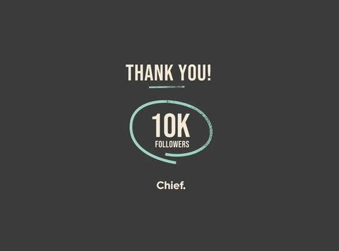 We are now 10k on Instagram. Thank you! - Chief Nutrition